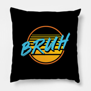 Bruh Pillow