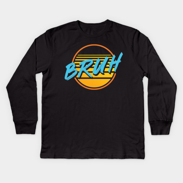 Bruh Kids Long Sleeve T-Shirt by allisawr