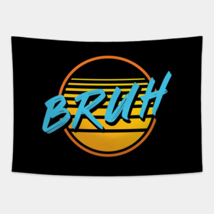 Bruh Tapestry