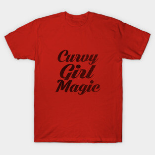 Curvy Girl Magic T-Shirt