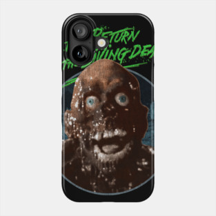 The Return of the living dead Phone Case