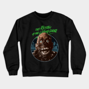 The Return of the living dead Crewneck Sweatshirt