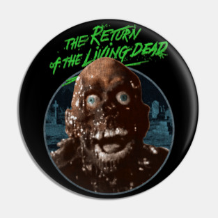 The Return of the living dead Pin