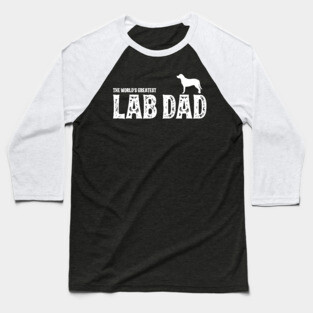 Lab Dad Labrador Retriever Baseball T-Shirt