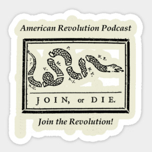Join or Die! American Revolution Podcast Magnet