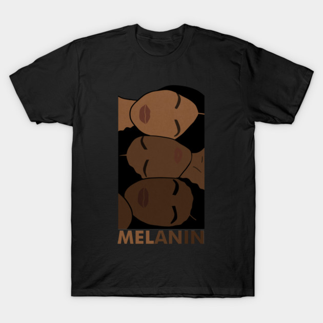 Melanin Shades, African Women, Brown Skin Girl T-Shirt by logiamerch