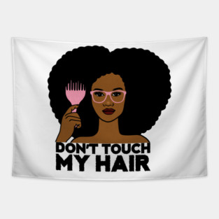 Afro Woman, Don't Touch my Afro Hair, African Tapestry