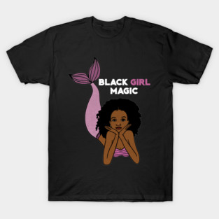 Black Girl Magic, Afro Mermaid T-Shirt