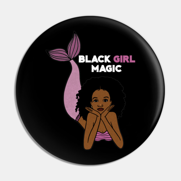 Black Girl Magic, Afro Mermaid Pin by logiamerch