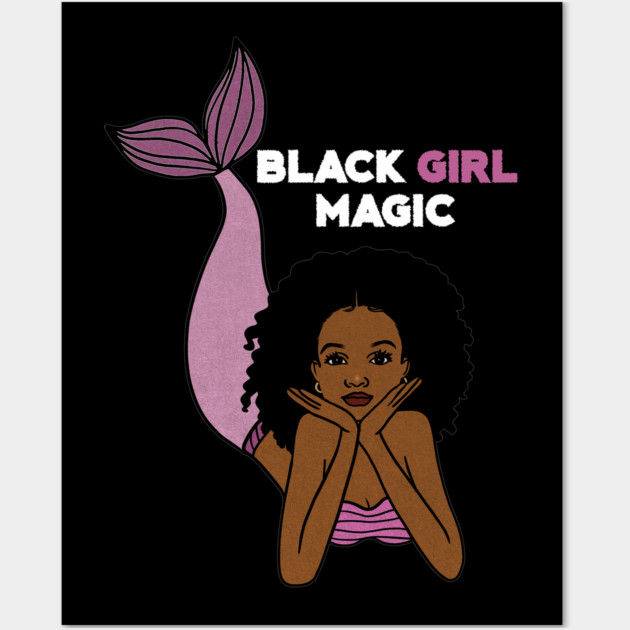 Black Girl Magic, Afro Mermaid Wall Art by logiamerch