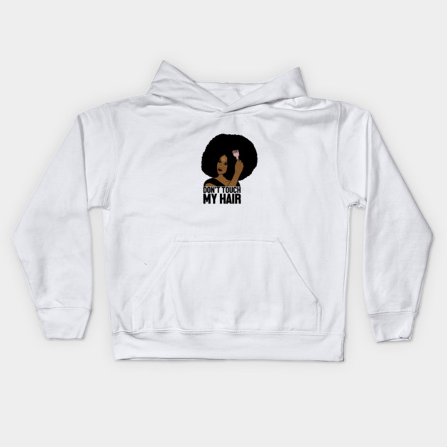 Afro Woman, Don't Touch my Afro Hair, African Kids Hoodie by logiamerch