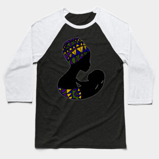 African Mom, Afro Woman with Baby, Black Pride, Mama Africa Baseball T-Shirt