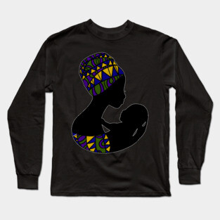 African Mom, Afro Woman with Baby, Black Pride, Mama Africa Long Sleeve T-Shirt