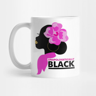Unapologetically Black, Afro, African Mug