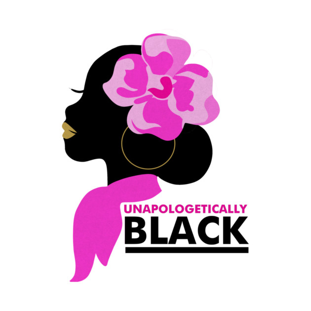 Unapologetically Black, Afro, African by logiamerch