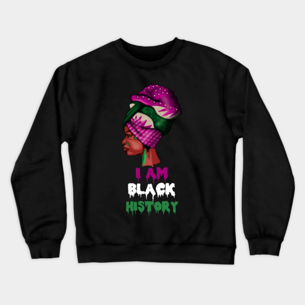 I am Black History, African Afro, Black Pride, African Woman Crewneck Sweatshirt by logiamerch