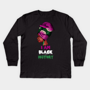 I am Black History, African Afro, Black Pride, African Woman Kids Long Sleeve T-Shirt