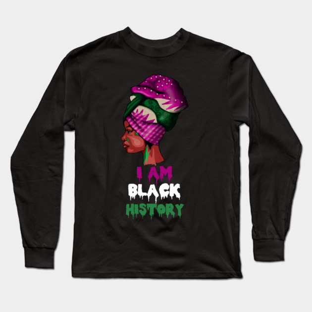 I am Black History, African Afro, Black Pride, African Woman Long Sleeve T-Shirt by logiamerch