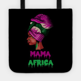 Mama Africa, Proud African Woman Tote