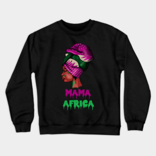 Mama Africa, Proud African Woman Crewneck Sweatshirt