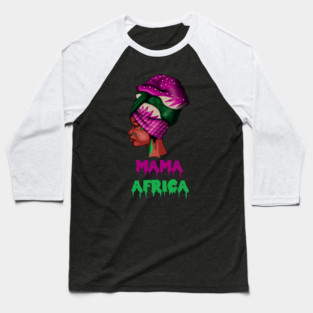 Mama Africa, Proud African Woman Baseball T-Shirt