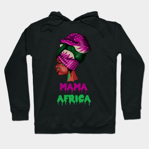 Mama Africa, Proud African Woman Hoodie by logiamerch