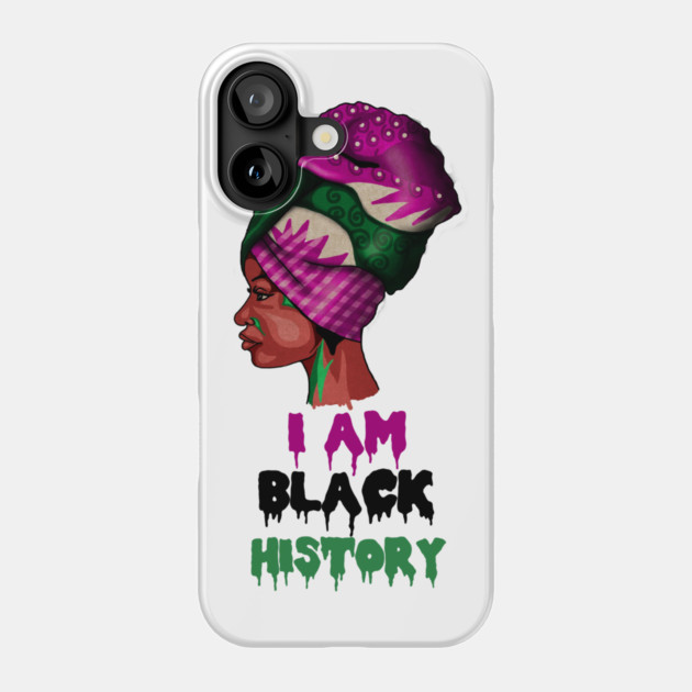 I am Black History, African, Black Pride Phone Case by logiamerch