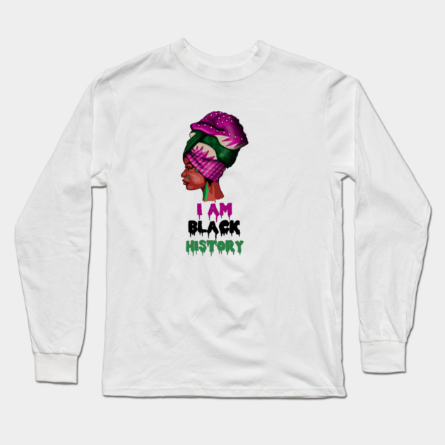 I am Black History, African, Black Pride Long Sleeve T-Shirt by logiamerch