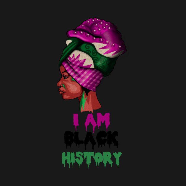 I am Black History, African, Black Pride by logiamerch