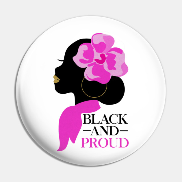 Black and Proud, African Woman, Afro, Black Pride Pin by logiamerch