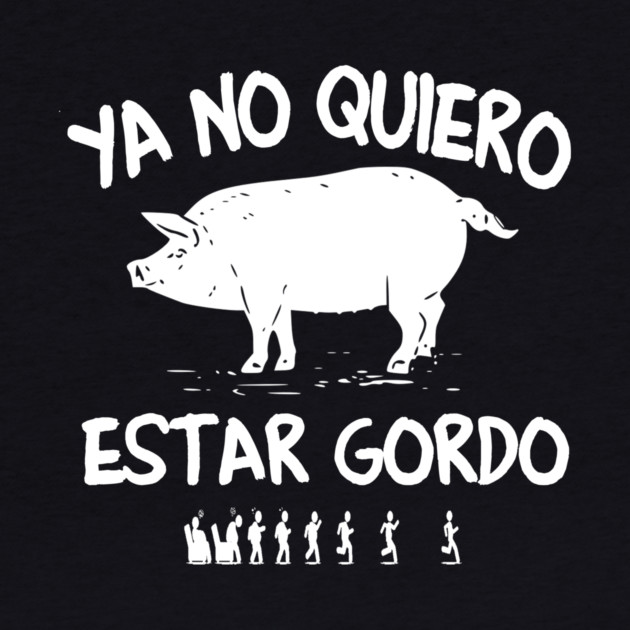 Ya No Quiero Estar Gordo - I don't want to be fat anymore by peskybeater