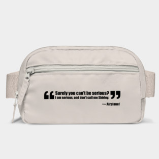 Airplane Movie Quote T-Shirt Bag