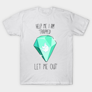 He is trapped! T-Shirt