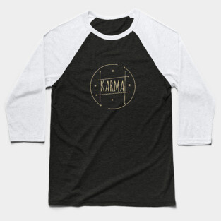 Karma Baseball T-Shirt