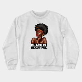 Black is Beautiful, Afro African Woman Crewneck Sweatshirt