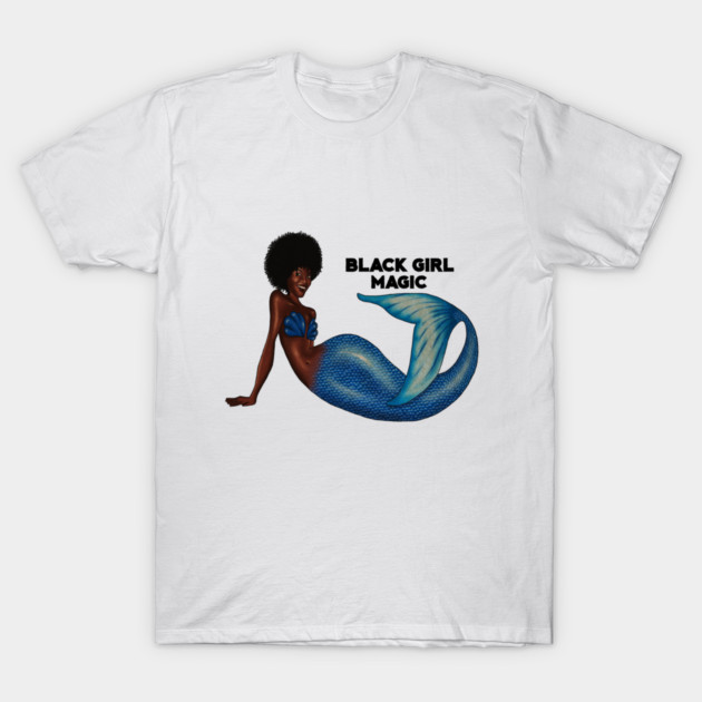 Afro Mermaid, African, Black Girl Magic T-Shirt by logiamerch