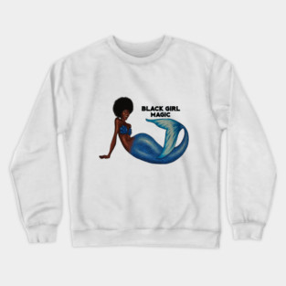 Afro Mermaid, African, Black Girl Magic Crewneck Sweatshirt