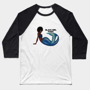 Afro Mermaid, African, Black Girl Magic Baseball T-Shirt