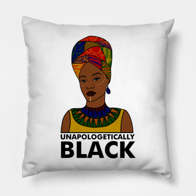 Unapologetically Black, Afro African, Black Pride Pillow by logiamerch