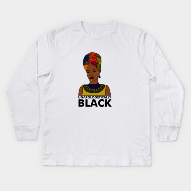 Unapologetically Black, Afro African, Black Pride Kids Long Sleeve T-Shirt by logiamerch