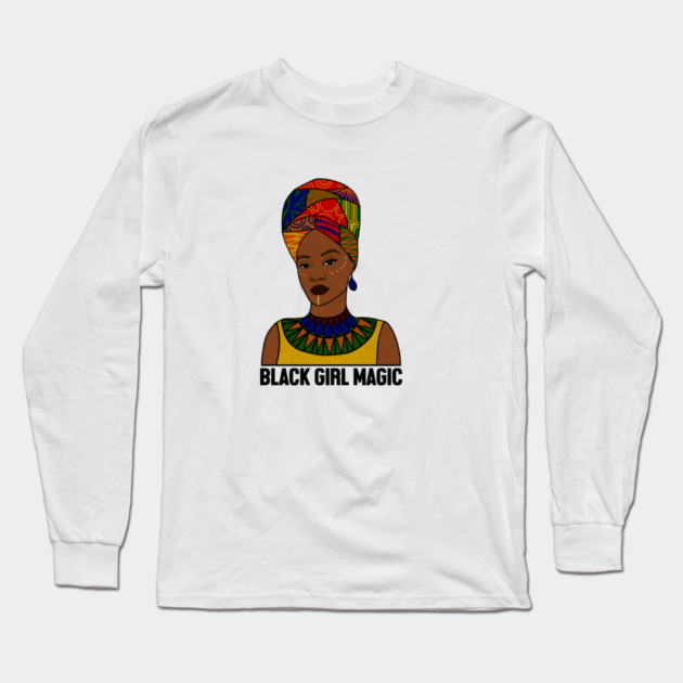 Black Girl Magic, Afro Woman, African Long Sleeve T-Shirt by logiamerch