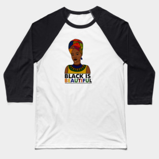 Black is Beautiful, African Pride Baseball T-Shirt