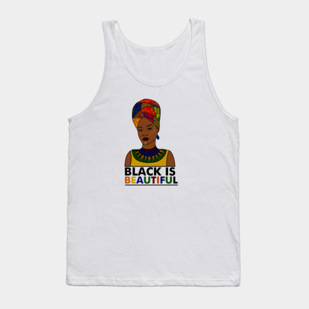Black is Beautiful, African Pride Tank Top by logiamerch