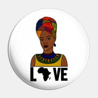 Love Africa, African Woman, Black Pride Pin