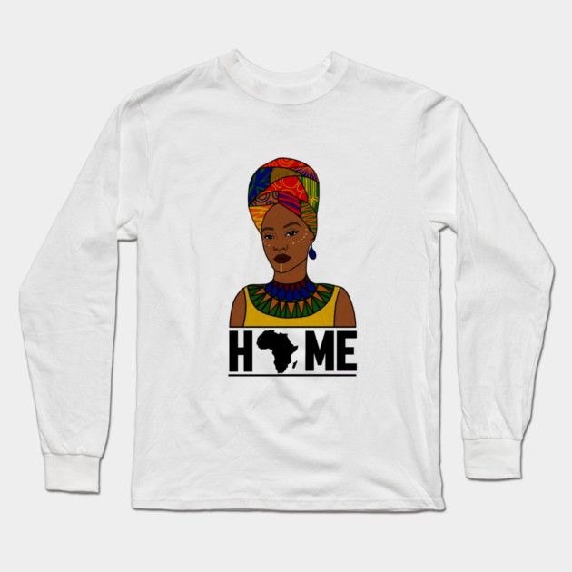 Home Africa, Love Africa, African Woman, Black Pride Long Sleeve T-Shirt by logiamerch