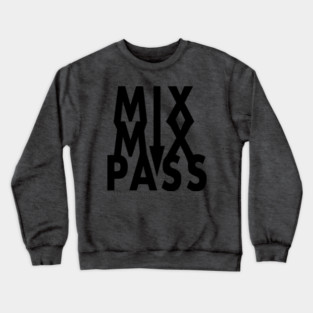 MixMixPass Crewneck Sweatshirt