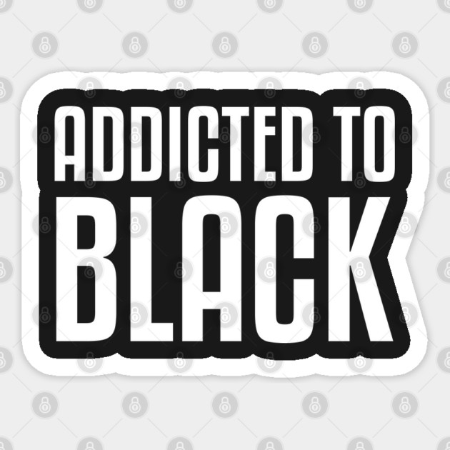 Addicted to Black | Afrocentric | African American Sticker by UrbanLifeApparel