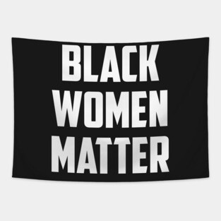 Black Women Matter | African American Tapestry