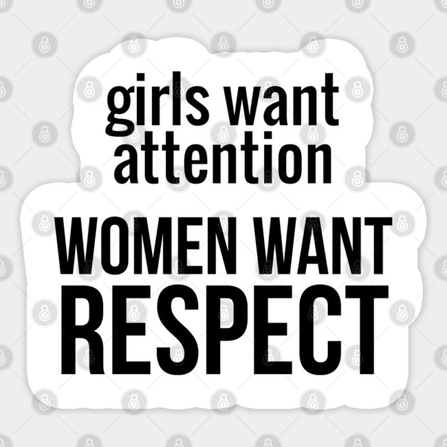 Women Want Respect Sticker by UrbanLifeApparel