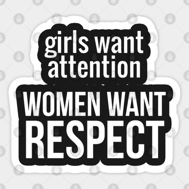 Women Want Respect Sticker by UrbanLifeApparel